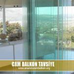 Cam Balkon Tavsiye
