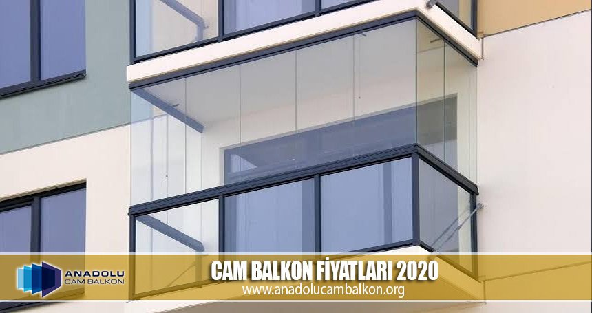 cam balkon fiyatları 2020