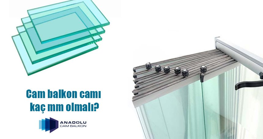 cam balkon camı kaç mm olmalı?