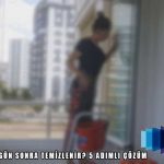 Cam balkon kaç gün sonra temizlenir? 5 Adımlı Çözüm