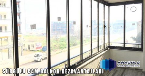 Sürgülü cam balkon dezavantajları