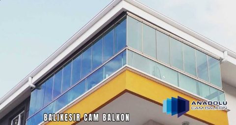 Balıkesir Cam Balkon