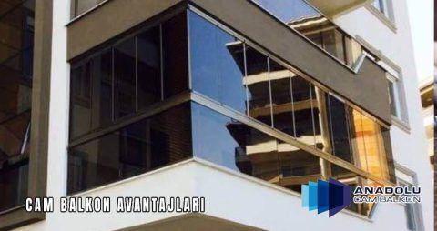 Cam Balkon Avantajları