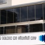 Katlanır Cam Balkon mu Sürgülü mu