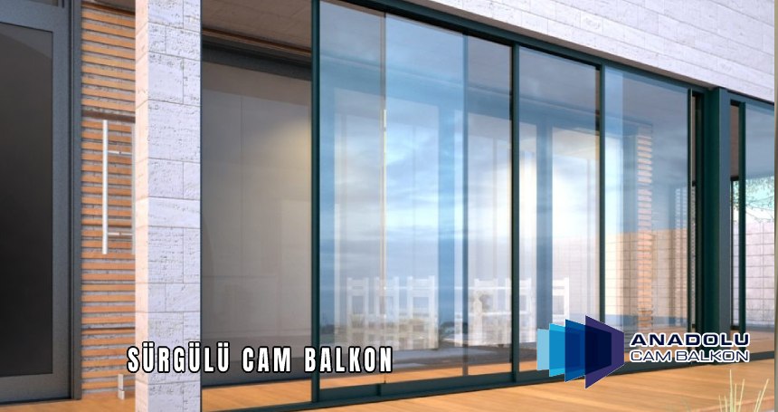 Sürgülü Cam Balkon