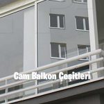 Cam Balkon Çeşitleri