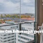 Katlanır Cam Balkon soğuk geçirir mi?